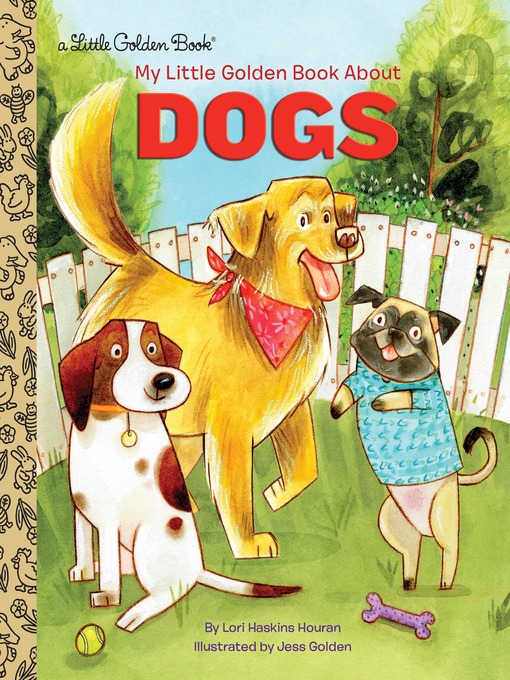 Title details for My Little Golden Book About Dogs by Lori Haskins Houran - Wait list